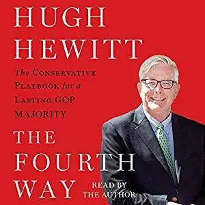 The Fourth Way: The Conservative Playbook for the New, Unified GOP Government [Audiobook]