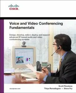 Voice and Video Conferencing Fundamentals