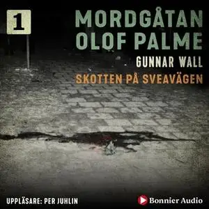 «Skotten på Sveavägen» by Gunnar Wall