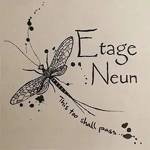 Etage Neun - This Too Shall Pass (2017)