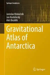 Gravitational Atlas of Antarctica