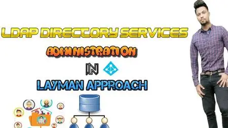 LDAP Directory Services Administration in Layman Approach