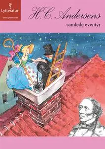«H.C. Andersens samlede eventyr bind 7» by H.C. Andersen