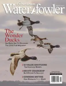 American Waterfowler - Volume III Issue 5 - October 2012