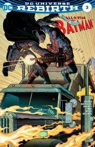 All-Star Batman 003 2016 3 covers Digital Zone-Empire