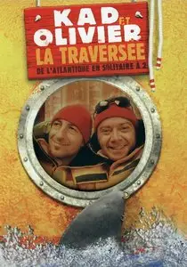 Kad & Olivier - La Traversée de l'Atlantique en Solitaire à 2 (2004)