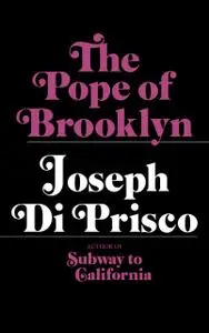 «The Pope of Brooklyn» by Joseph Di Prisco