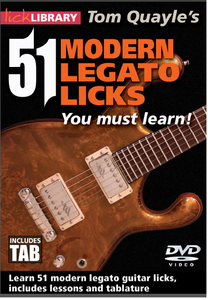 Tom Quayle - 51 Modern Legato Licks You Must Learn