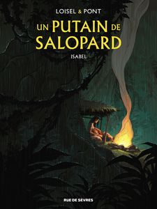 Un Putain de Salopard - Tome 1 - Isabel (Repost)