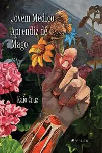 «Jovem médico aprendiz de mago» by Kaio Cruz