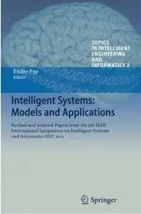 Intelligent Systems: Models and Applications