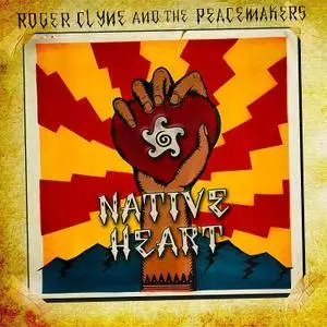 Roger Clyne & The Peacemakers - Native Heart (2017)