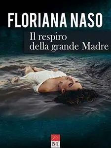 Il respiro della grande Madre