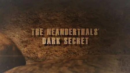 Terra Mater - The Neanderthals' Dark Secret (2012)