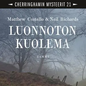 «Luonnoton kuolema» by Matthew Costello,Neil Richards