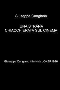 UNA STRANA CHIACCHIERATA SUL CINEMA