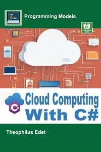 Cloud Computing With C# (Programming Models)