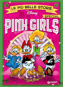 Disney Giunti - Le Più Belle Storie Special - Volume 10 - Pink Girls