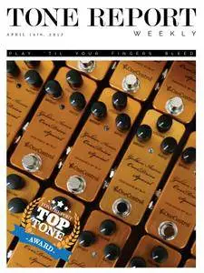 Tone Report Weekly - Issue 175, April 14 2017