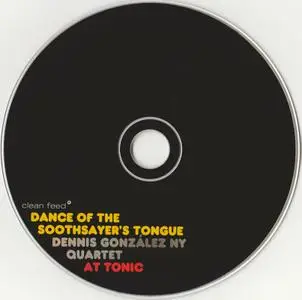 Dennis Gonzalez NY Quartet - Dance of the Soothsayer's Tongue (at Tonic) (2007)