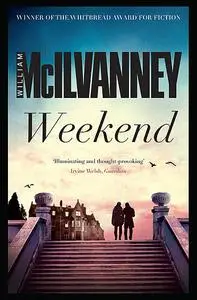 «Weekend» by William McIlvanney