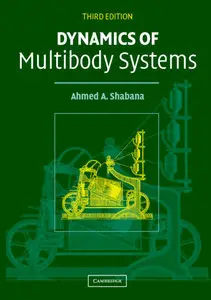 Dynamics of Multibody Systems, 3rd edition (repost)
