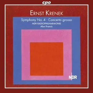 Ernst Krenek - Symphony No. 4, Concerto grosso No. 2 (North German Radio Philharmonic, A. Francis)