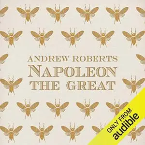 Napoleon the Great [Audiobook]