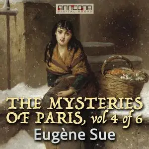 «The Mysteries of Paris vol 4(6)» by Eugène Sue