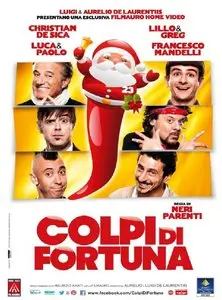 Colpi di Fortuna (2013)