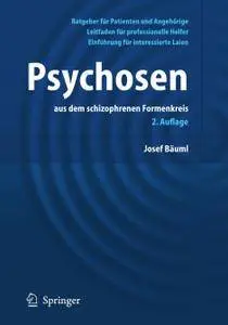 Psychosen: aus dem schizophrenen Formenkreis