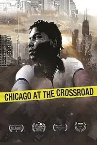 Chicago at the Crossroad (2019)