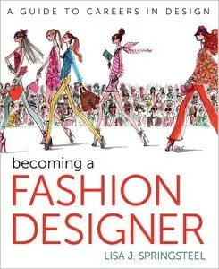 Becoming a Fashion Designer (Repost)