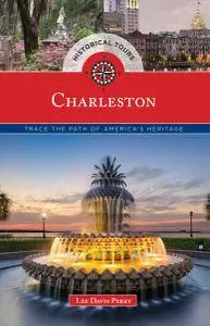 Historical Tours Charleston: Trace the Path of America's Heritage