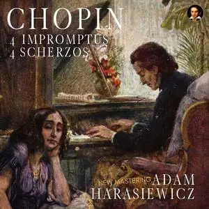 Adam Harasiewicz - Chopin- 4 Impromptus, 4 Scherzos by Adam Harasiewicz (2023) [Official Digital Download 24/96]