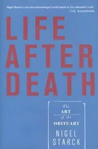 Life After Death: The Art of the Obituary