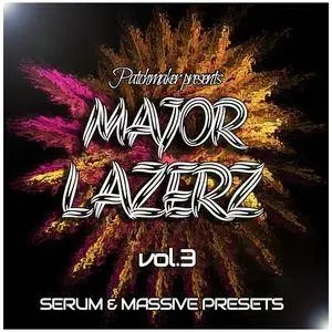 Patchmaker MAJOR LAZERZ VOL 3 For NATiVE iNSTRUMENTS MASSiVE AND XFER RECORDS SERUM