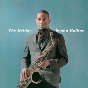 Sonny Rollins - The Bridge (2015) [Official Digital Download]