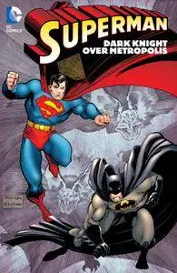 Superman - Dark Knight Over Metropolis (2013) (TPB)