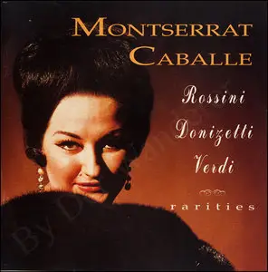 Montserrat Caballé - Donizetti, Rossini, Verdi - Rarities