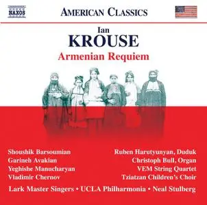 UCLA Philharmonia - Ian Krouse: Armenian Requiem, Op. 66 (2019)
