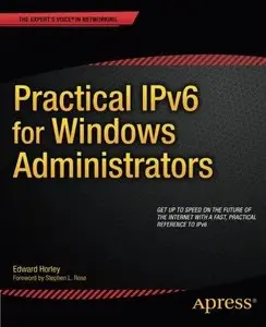 Practical IPv6 for Windows Administrators (Repost)