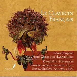 Louis Couperin - Complete Works for Harpsichord - Karen Flint (2020) {Plectra Music PL21703}