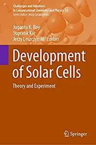 Development of Solar Cells: Theory and Experiment