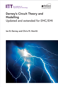 Darney's Circuit Theory and Modelling: Updated and extended for EMC/EMI