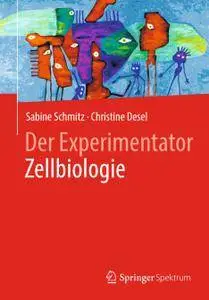 Der Experimentator Zellbiologie (Repost)