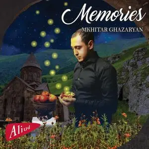 Mkhitar Ghazaryan - Memories (2023) [Official Digital Download 24/192]