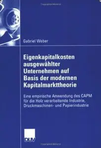 Eigenkapitalkosten ausgewählter Unternehmen auf Basis der modernen Kapitalmarkttheorie