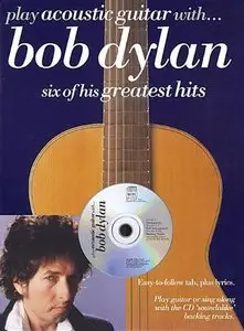 Play Acoustic Guitar with ... Bob Dylan by Bob Dylan, Arthur Dick (Repost)