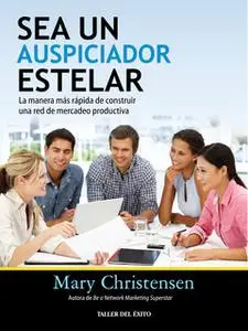 «Sea un auspiciador estelar» by Mary Christensen